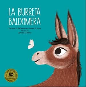 La burreta Baldomera | Ballesteros, Enrique G/Arias, Ismael F. | Cooperativa autogestionària