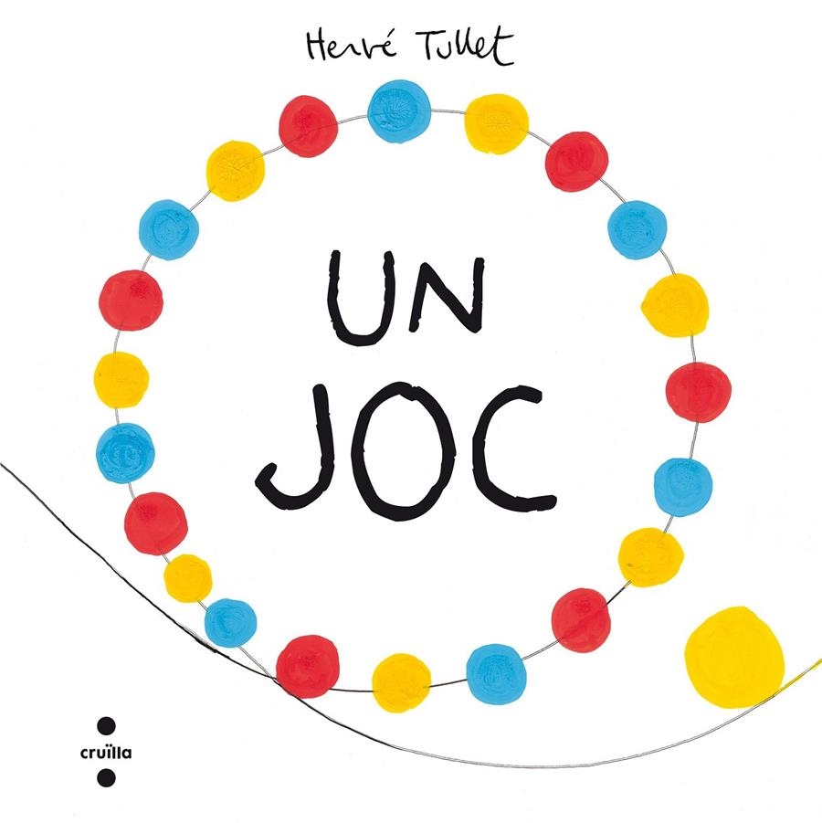 Un joc | Tullet, Hervé | Cooperativa autogestionària