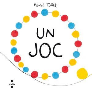 Un joc | Tullet, Hervé | Cooperativa autogestionària