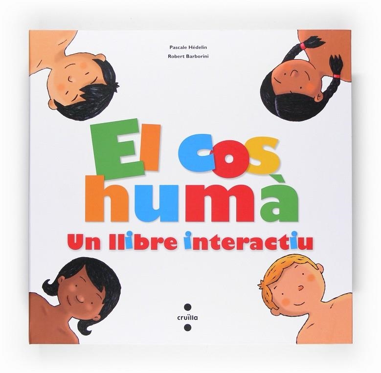 El cos humà. Un llibre interactiu | Hédelin, Pascale | Cooperativa autogestionària