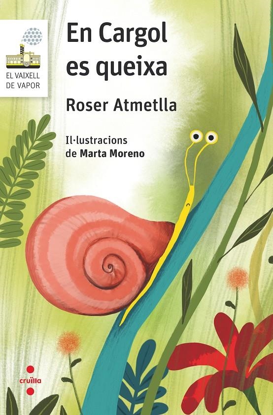 En cargol es queixa | Atmetlla Andreu, Roser | Cooperativa autogestionària
