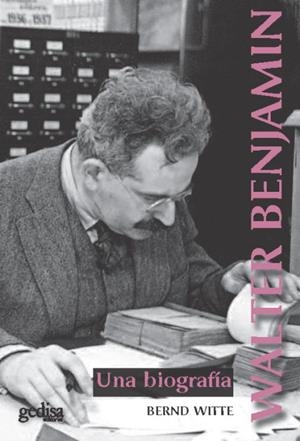 Walter Benjamin una biografía | Witte, Berndt | Cooperativa autogestionària