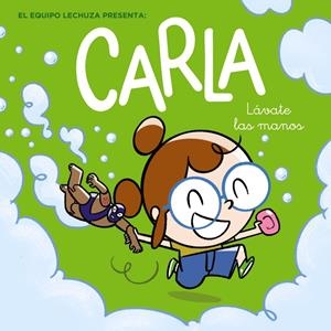 Carla, lávate las manos | Lechuza, Equipo | Cooperativa autogestionària