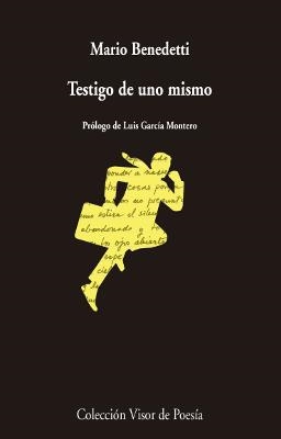 Testigo de uno mismo | Benedetti, Mario | Cooperativa autogestionària