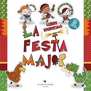 La Festa Major. Llibre d'adhesius | Fort Mir, Glòria