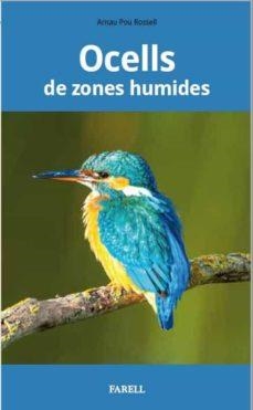 Ocels de zones humides | DD.AA | Cooperativa autogestionària