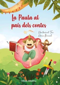 La Paula al país dels contes | TEN, MONTSERRAT/BRUNET, MONA | Cooperativa autogestionària