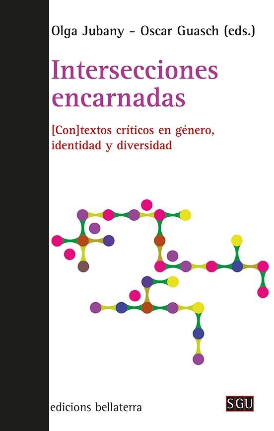 Intersecciones encarnadas | Junany, Olga; Guasch, Oscar (eds.)