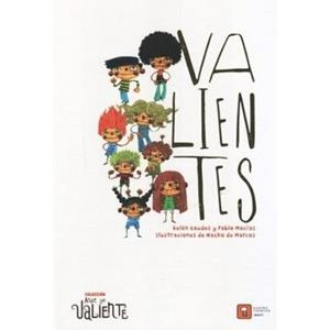 Valientes | Macías Alba, Pablo/Gaudes Teira, Belen | Cooperativa autogestionària