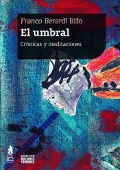 El umbral | BERARDI (BIFO), FRANCO | Cooperativa autogestionària