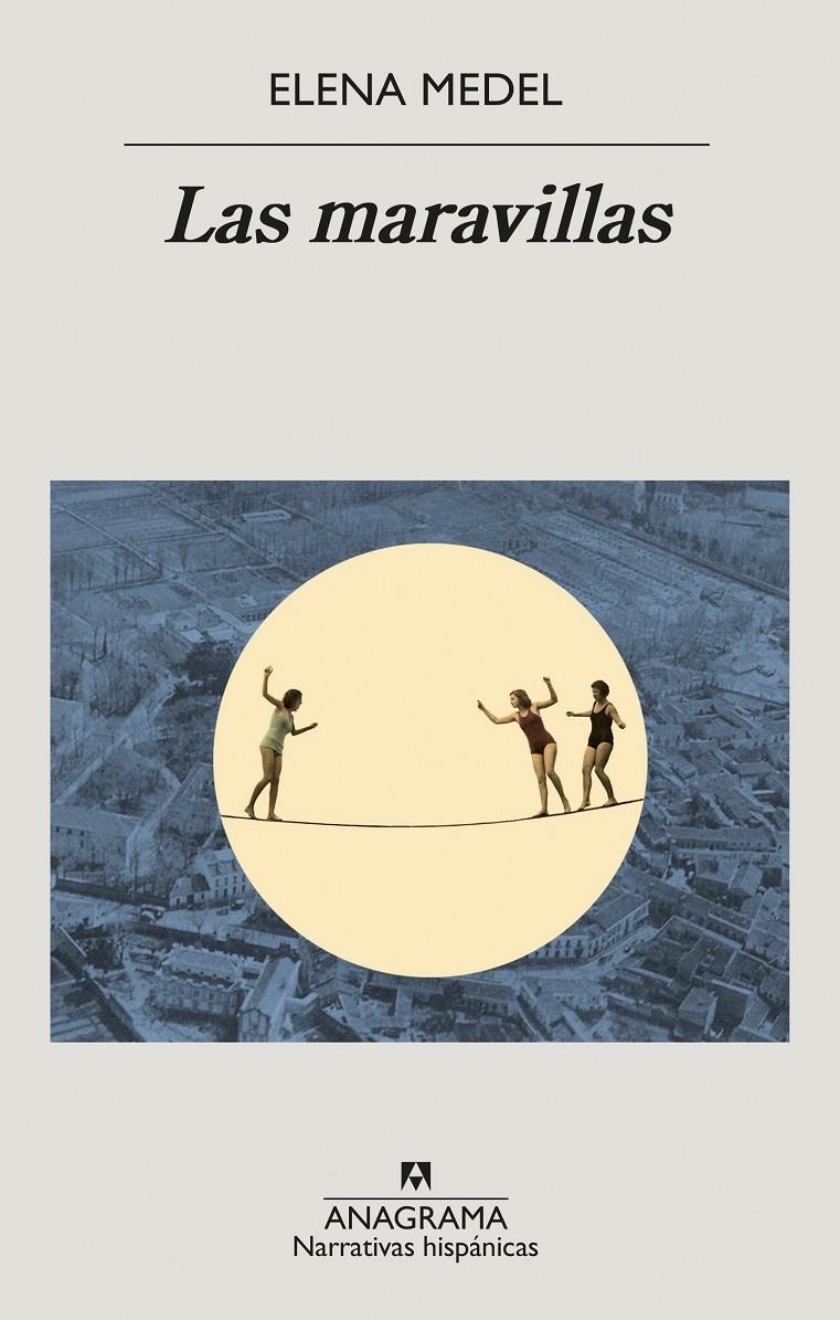 Las maravillas | Medel, Elena | Cooperativa autogestionària