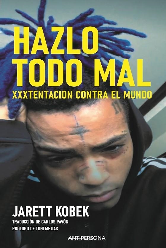 Hazlo todo mal | Kobek, Jarett | Cooperativa autogestionària