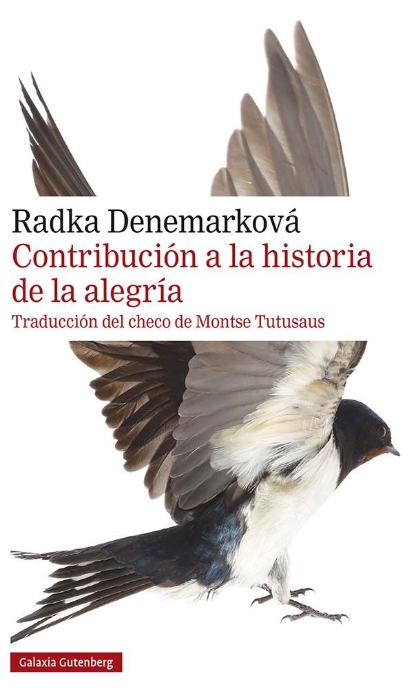 Contribución a la historia de la alegría | Denemarková, Radka