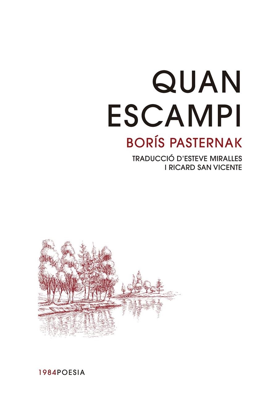 Quan escampi | Pasternak, Boris | Cooperativa autogestionària
