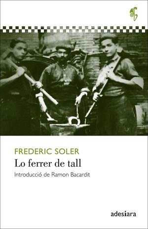 Lo ferrer de tall | Soler i Hubert, Frederic | Cooperativa autogestionària