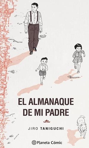 Almanaque de mi padre (edición definitiva) | Taniguchi, Jiro | Cooperativa autogestionària