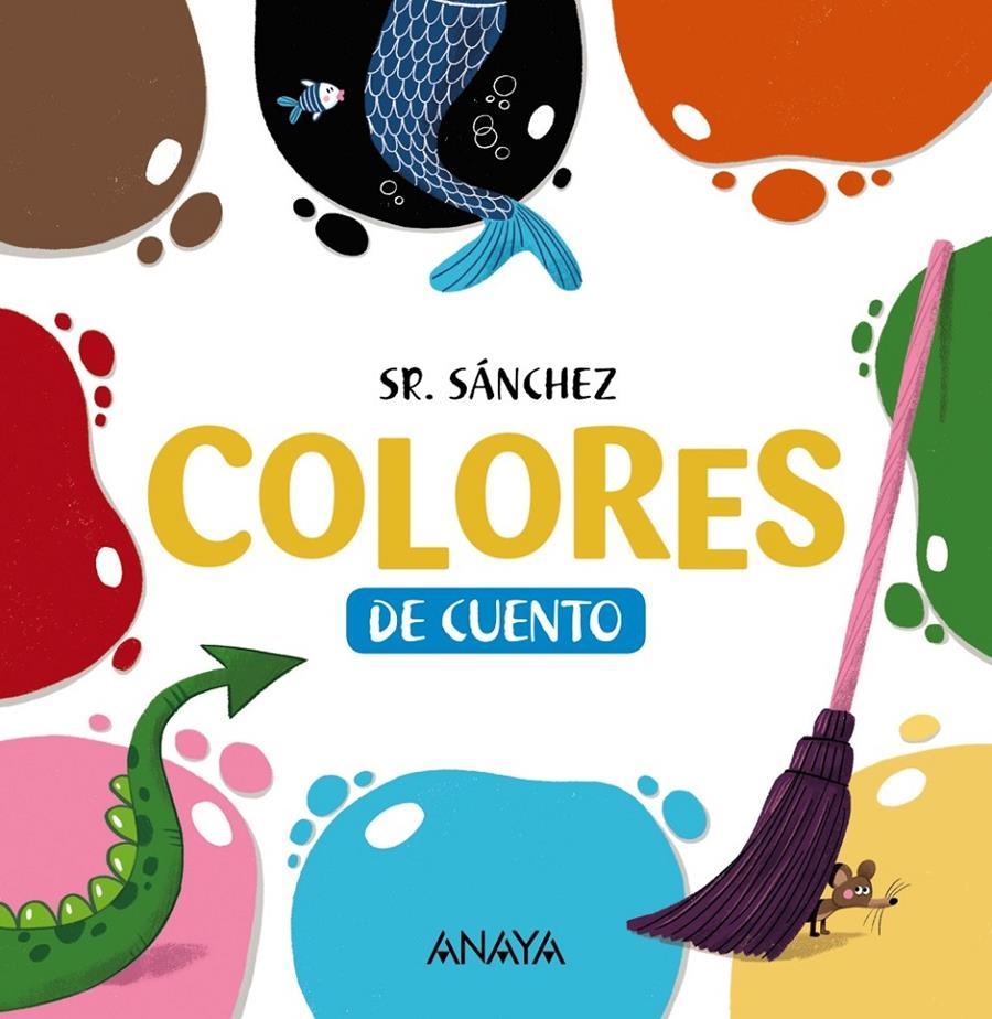 Colores de cuento | Sr. Sánchez | Cooperativa autogestionària