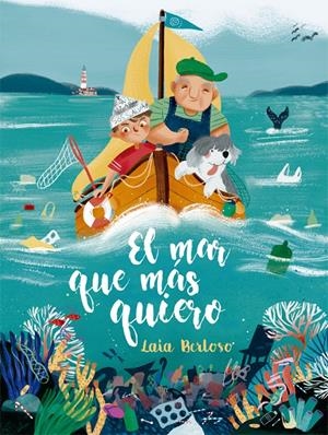 El mar que más quiero | Berloso, Laia | Cooperativa autogestionària