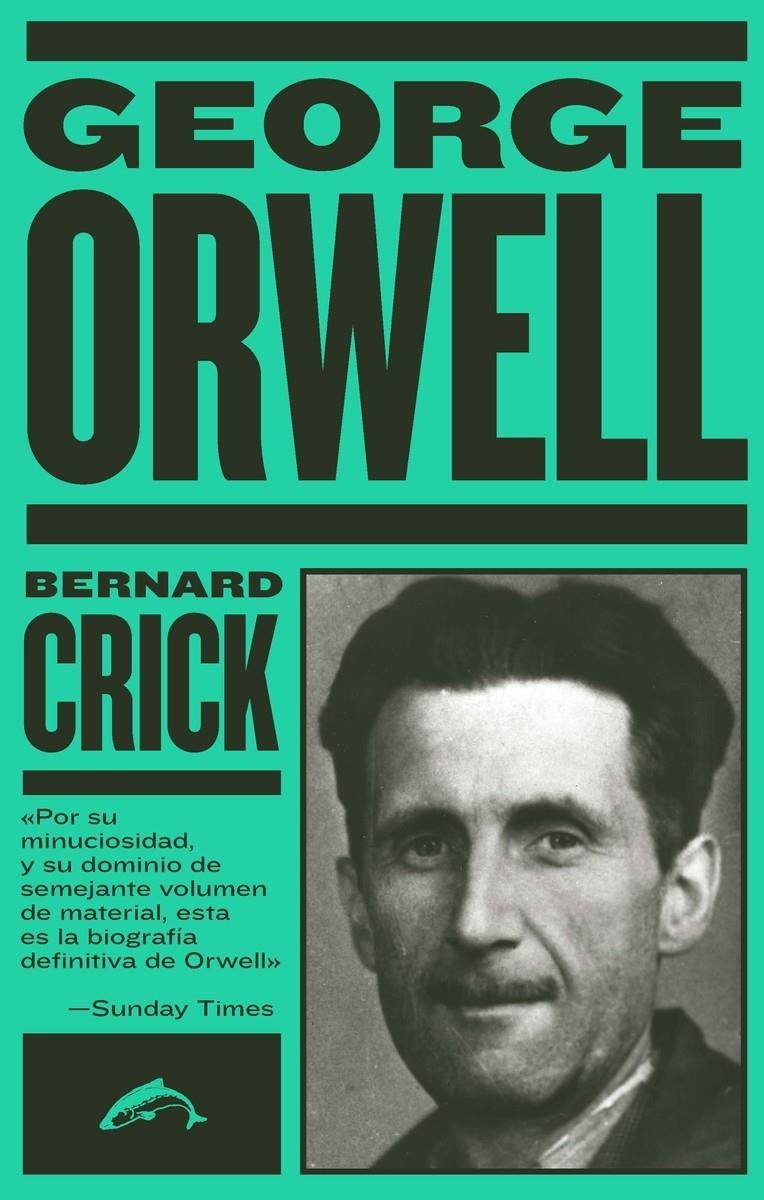 George Orwell | Crick, Bernard
