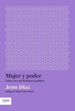 Mujer y poder | Díaz i Ruiz, Jenn | Cooperativa autogestionària
