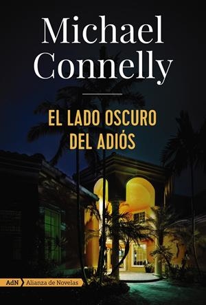El lado oscuro del adiós (AdN) | Connelly, Michael | Cooperativa autogestionària