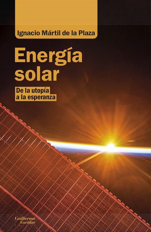 Energía solar | Mártil de la Plaza, Ignacio | Cooperativa autogestionària
