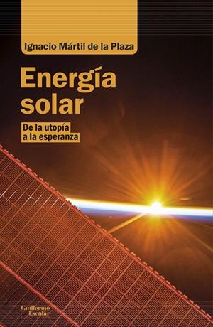 Energía solar | Mártil de la Plaza, Ignacio