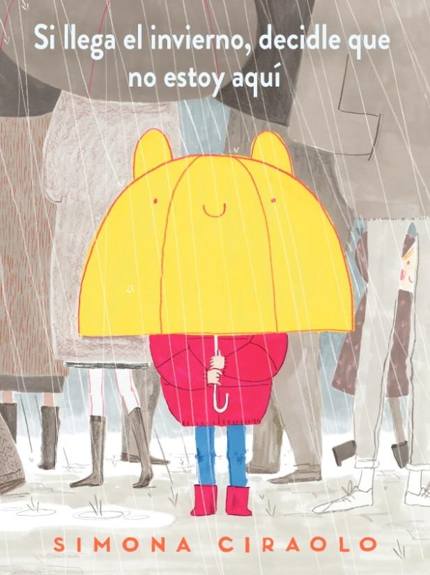 Si llega el invierno, decidle que no estoy aquí | Ciraolo, Simona | Cooperativa autogestionària