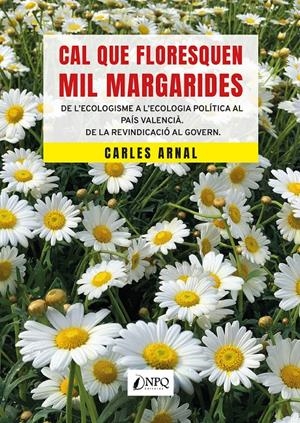 Cal que floresquen mil margarides | Arnal, Carles