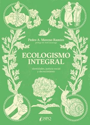 Ecologismo integral | Moreno Ramiro, Pedro A. | Cooperativa autogestionària
