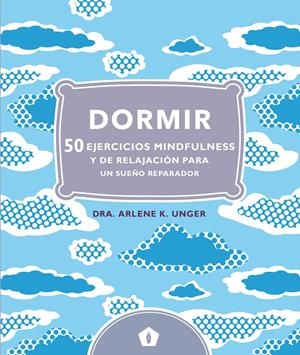 Dormir | Unger, Arlene K.