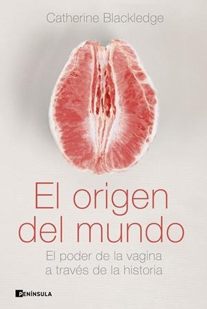 El origen del mundo | Blackledge, Catherine | Cooperativa autogestionària