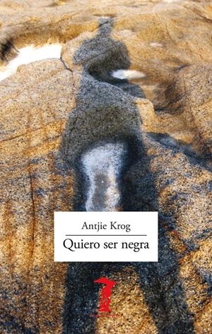 Quiero ser negra | Krog, Antjie | Cooperativa autogestionària