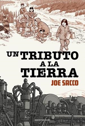 Un tributo a la tierra | Sacco, Joe | Cooperativa autogestionària