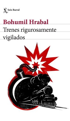 Trenes rigurosamente vigilados | Hrabal, Bohumil | Cooperativa autogestionària
