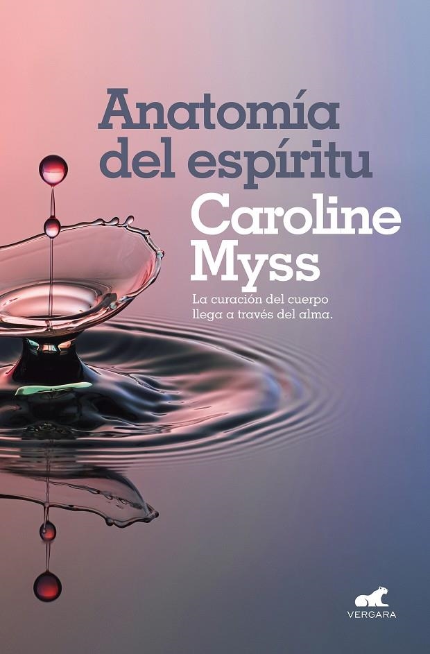Anatomía del espíritu | Myss, Caroline