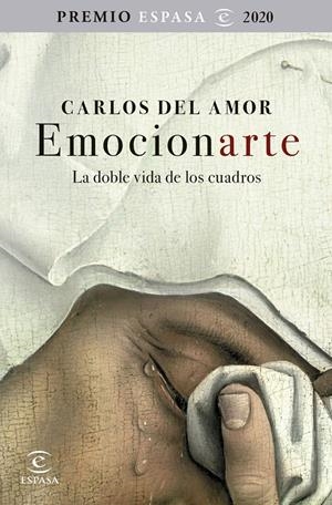 EmocionArte. La doble vida de los cuadros | Amor, Carlos del | Cooperativa autogestionària