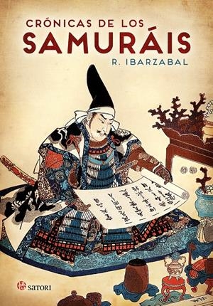 Crónicas de los samurais | Ibarzabal, R
