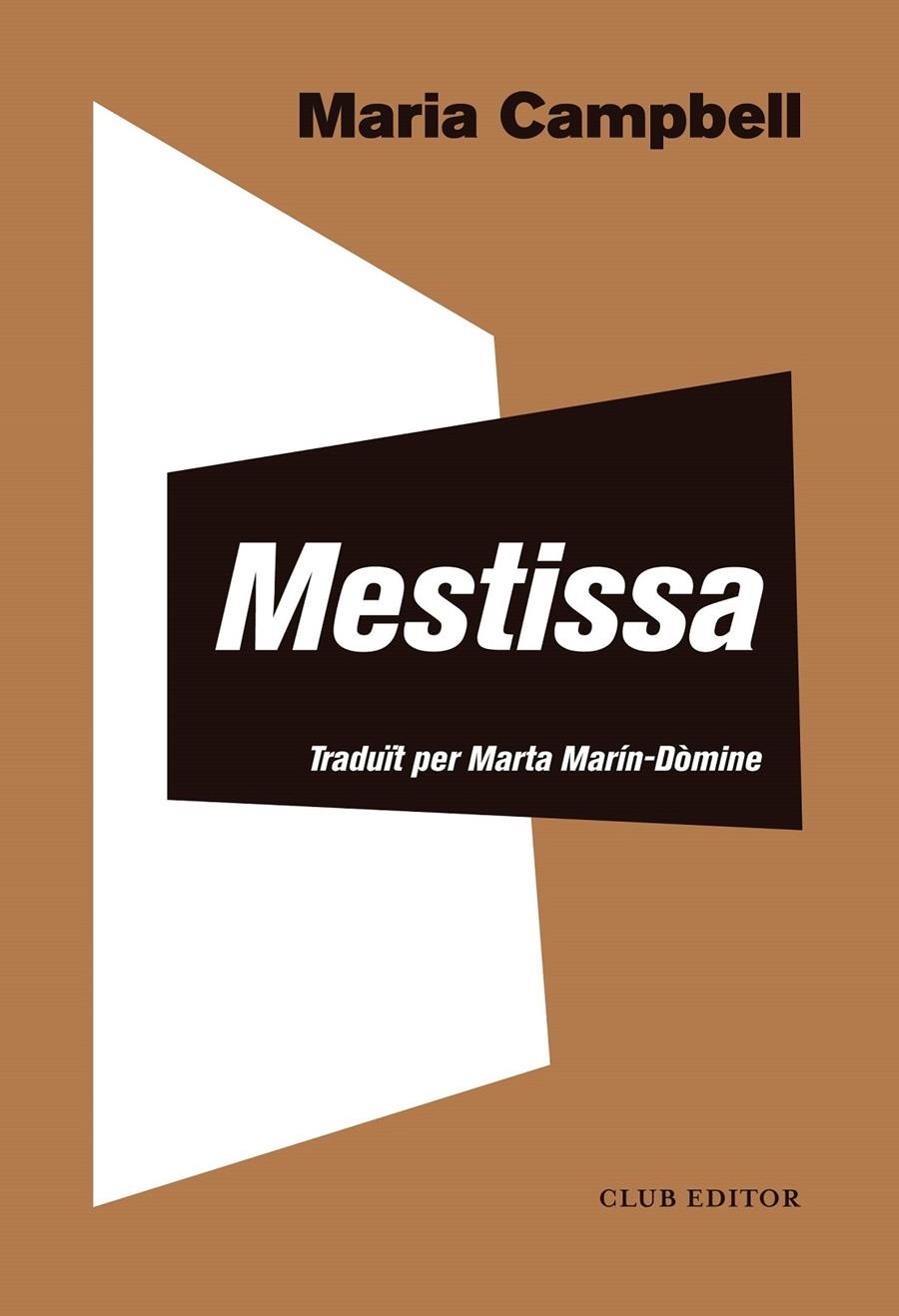 Mestissa | Campbell, Maria | Cooperativa autogestionària