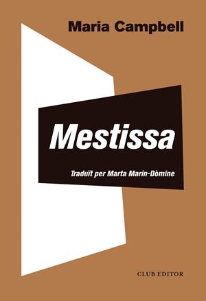 Mestissa | Campbell, Maria | Cooperativa autogestionària