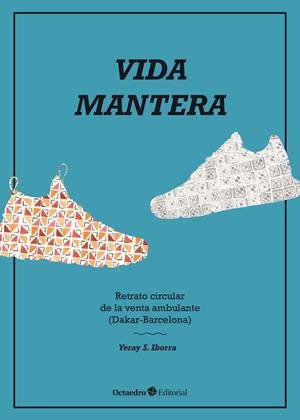 Vida mantera | Sánchez Iborra, Yeray | Cooperativa autogestionària