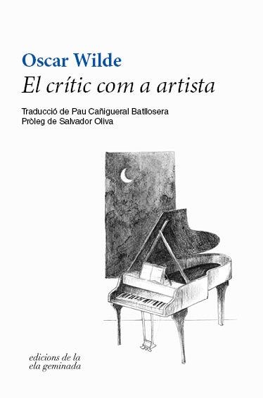 El crític com a artista | Wilde, Oscar | Cooperativa autogestionària