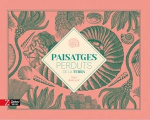 Paisatges perduts de la Terra | BESTARD, AINA | Cooperativa autogestionària