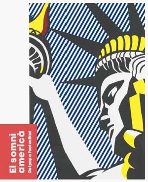 EL SOMNI AMERICÀ. DEL POP A L'ACTUALITAT | A.A.V.V. | Cooperativa autogestionària