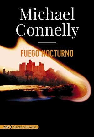 Fuego nocturno (AdN) | Connelly, Michael | Cooperativa autogestionària