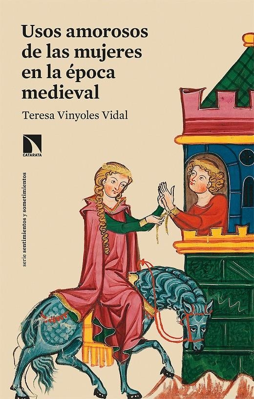 Usos amorosos de las mujeres en la época medieval | Vinyoles Vidal, Teresa | Cooperativa autogestionària