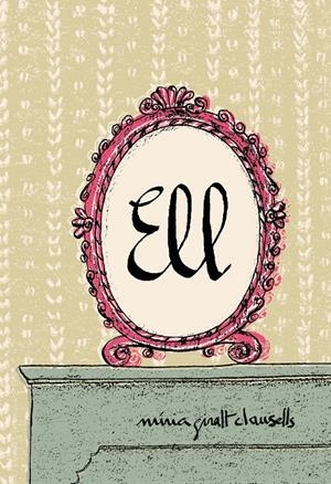 Ell | Giralt Clausells, Nuria | Cooperativa autogestionària