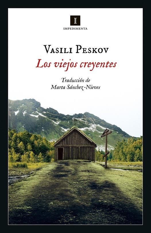 Los viejos creyentes | Peskov, Vasili | Cooperativa autogestionària
