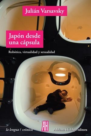 Japón desde una cápsula | Varsavsky Julián | Cooperativa autogestionària