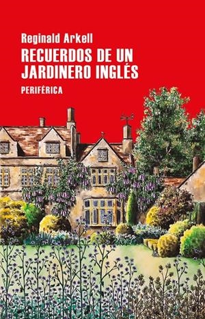 Recuerdos de un jardinero inglés | Reginald Arkell | Cooperativa autogestionària